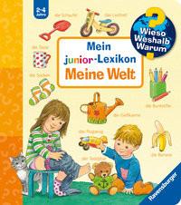 Copertina rigida Frauke Nahrgang Wieso? Weshalb? Warum? Mein junior-Lexikon: Meine Welt 