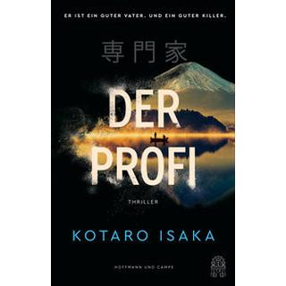 Der Profi Isaka, Kotaro; Mangold, Sabine (Übersetzung) Couverture rigide 