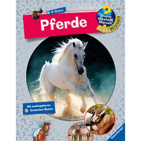 Wieso? Weshalb? Warum? ProfiWissen, Band 4: Pferde Schwendemann, Andrea; Mähler, Maria (Illustrationen); Spiegelhauer, Billa (Illustrationen) Gebundene Ausgabe 