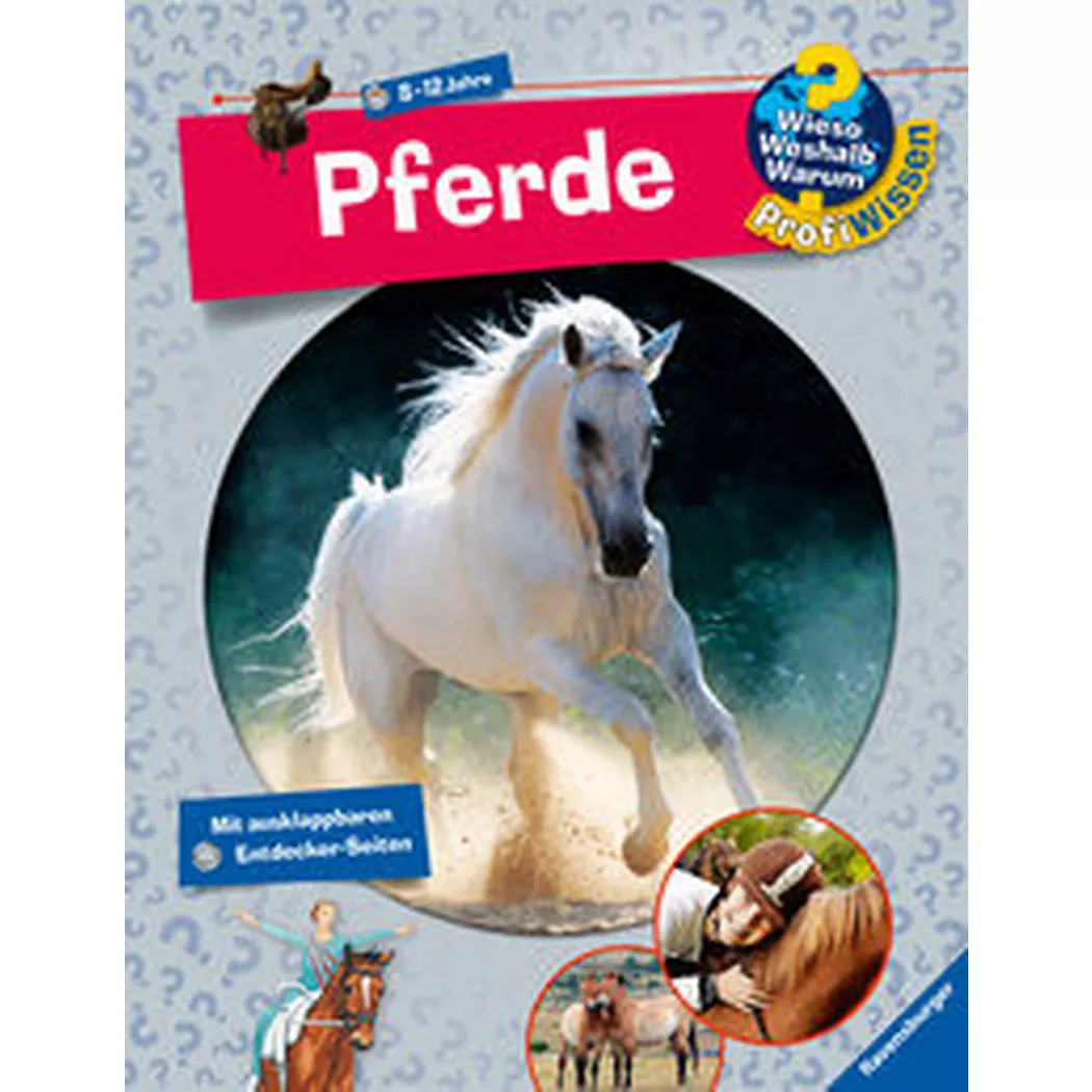 Ravensburger - Wieso? Weshalb? Warum? ProfiWissen, Band 4: Pferde, Schwendemann, Andrea; Mähler, Maria (Illustrationen); Spiegelhauer, Billa (Illustrationen)