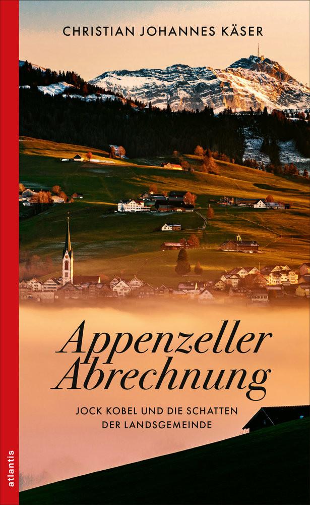 Appenzeller Abrechnung Käser, Christian Johannes Couverture rigide 