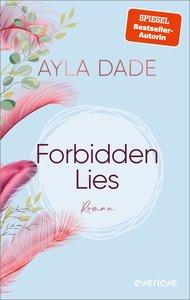 Forbidden Lies Dade, Ayla Gebundene Ausgabe 