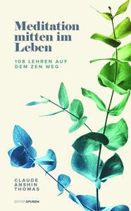 Meditation mitten im Leben Thomas, Claude AnShin Copertina rigida 