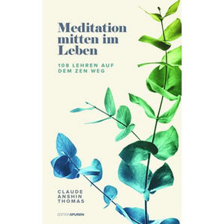 Meditation mitten im Leben Thomas, Claude AnShin Copertina rigida 