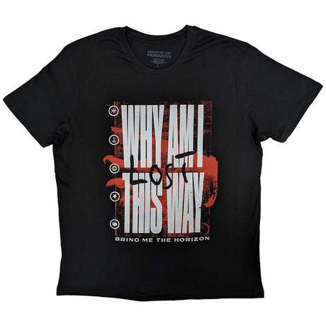 Bring Me The Horizon Why Am I This Way T-Shirt  