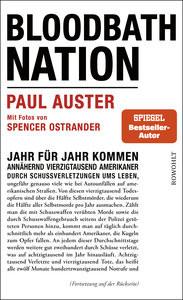 Bloodbath Nation Auster, Paul; Ostrander, Spencer; Schmitz, Werner (Übersetzung) Couverture rigide 