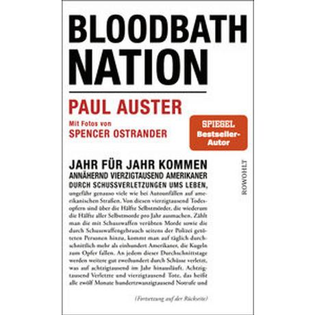 Bloodbath Nation Auster, Paul; Ostrander, Spencer; Schmitz, Werner (Übersetzung) Couverture rigide 