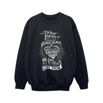 The Ones That Love Us Sweatshirt