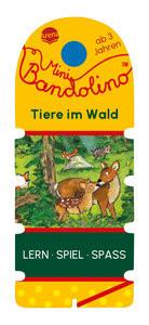 Mini Bandolino. Tiere im Wald Morton, Christine; Butler, Stephen (Illustrationen) Copertina rigida 