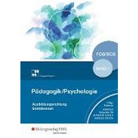 Pädagogik / Psychologie / Pädagogik/Psychologie für die Berufliche Oberschule - Ausgabe Bayern Altenthan, Sophia; Betscher-Ott, Sylvia; Gotthardt, Wilfried; Hobmair, Hermann; Höhlein, Reiner; Ott, Wilhelm; Pöll, Rosmaria; Hobmair, Hermann (Hrsg.) Couverture rigide 