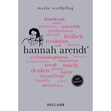 Hannah Arendt. 100 Seiten