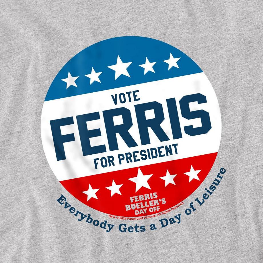 Ferris Bueller´s Day Off  Ferris Bueller's Day Off T-ShirtVote Ferris For President 