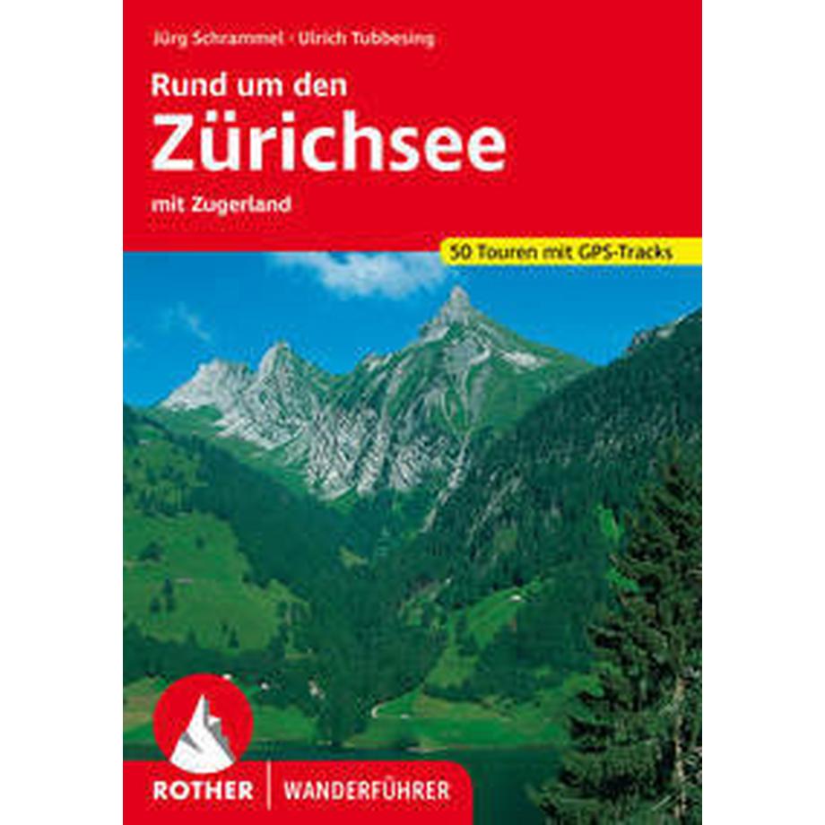 Bergverlag Rother  Rund um den Zürichsee 