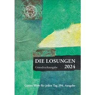 Losungen Schweiz 2024 / Die Losungen 2024 Herrnhuter Brüdergemeine (Hrsg.) Copertina rigida 