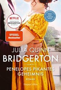 Bridgerton - Penelopes pikantes Geheimnis Quinn, Julia; Lingsminat, Petra (Übersetzung); Panic, Ira (Übersetzung) Copertina rigida 