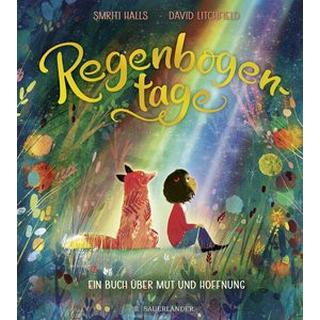 Regenbogentage Prasadam-Halls, Smriti; Litchfield, David (Illustrationen); Menge, Stephanie (Übersetzung) Gebundene Ausgabe 