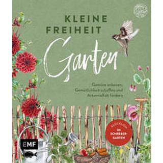 Kleine Freiheit Garten - Glücklich im Schrebergarten Sommer, Janine Gebundene Ausgabe 