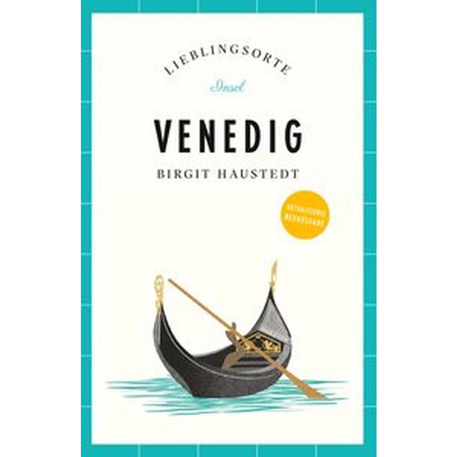 INSEL  Venedig Reiseführer LIEBLINGSORTE 