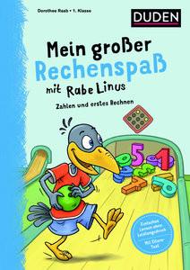 Mein großer Rechenspaß mit Rabe Linus - 1. Klasse Raab, Dorothee; Abel, Bettina (Illustrationen) Copertina rigida 