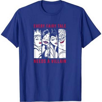Tshirt EVERY FAIRY TALE NEEDS A VILLAIN