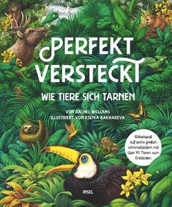 Perfekt versteckt Williams, Rachel; Bakhareva, Ksenia (Illustrationen); Naumann, Ebi (Übersetzung) Couverture rigide 