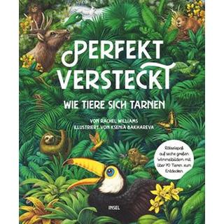 Perfekt versteckt Williams, Rachel; Bakhareva, Ksenia (Illustrationen); Naumann, Ebi (Übersetzung) Couverture rigide 