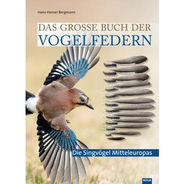 Das große Buch der Vogelfedern