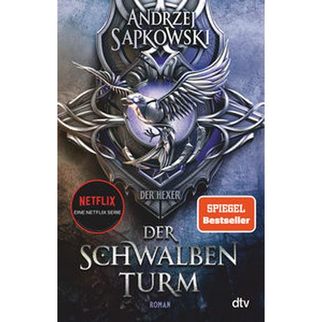 Der Schwalbenturm Sapkowski, Andrzej; Simon, Erik (Übersetzung) Gebundene Ausgabe 