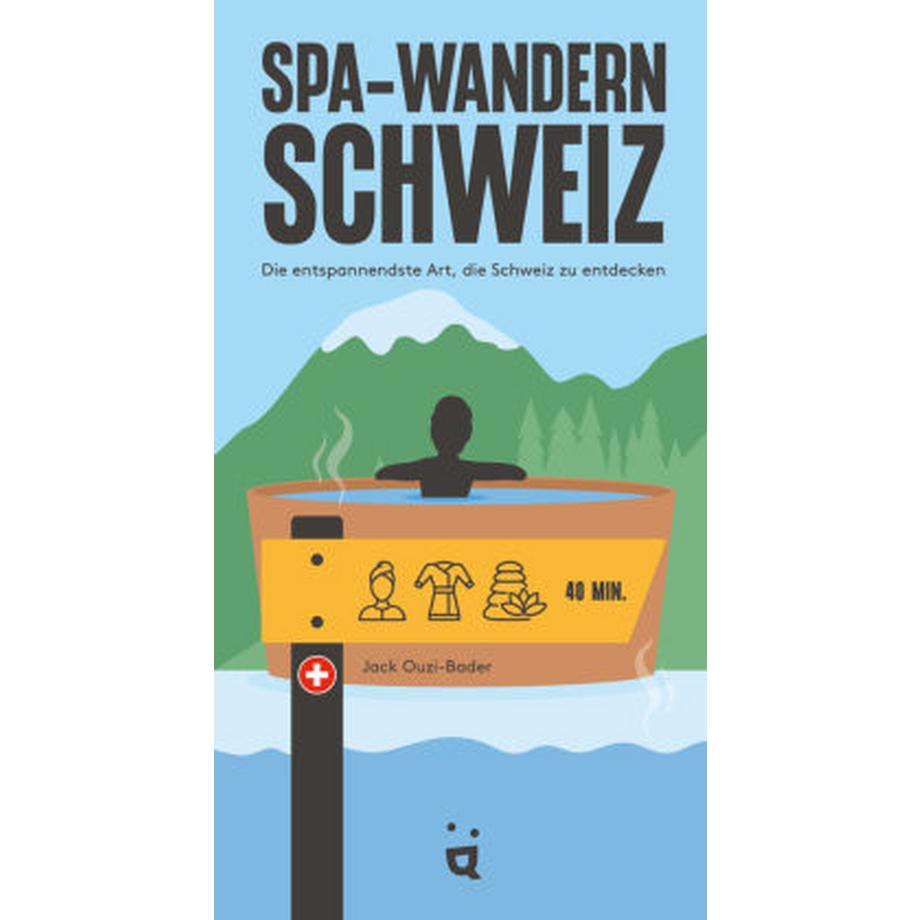 Helvetiq Buchverlag  Spa-Wandern Schweiz 