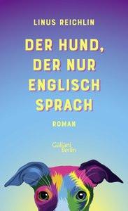 Der Hund, der nur Englisch sprach Reichlin, Linus Copertina rigida 