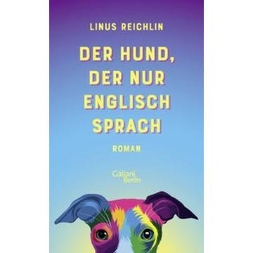 Der Hund, der nur Englisch sprach