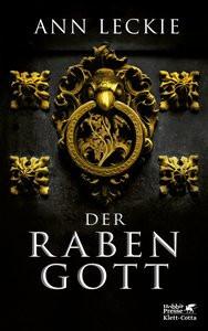 Der Rabengott Leckie, Ann; Pfingstl, Michael (Übersetzung) Copertina rigida 