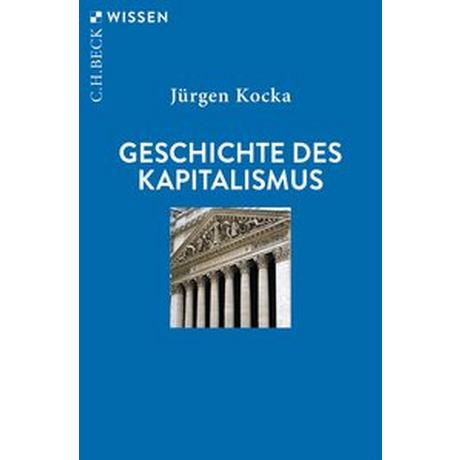 Geschichte des Kapitalismus Kocka, Jürgen Libro in brossura 