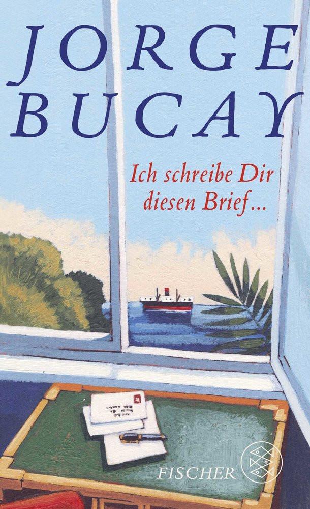 Ich schreibe Dir diesen Brief Bucay, Jorge; Grüneisen, Lisa (Übersetzung) Couverture rigide 