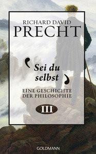 Sei du selbst Precht, Richard David Gebundene Ausgabe 