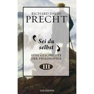 Sei du selbst Precht, Richard David Gebundene Ausgabe 