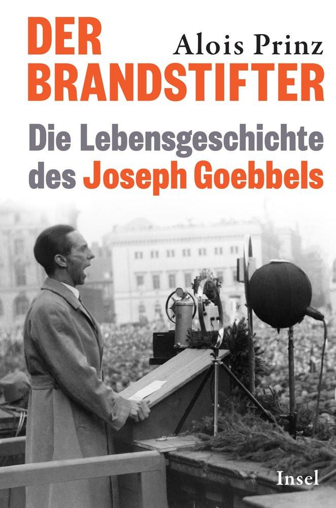 Der Brandstifter Prinz, Alois Gebundene Ausgabe 