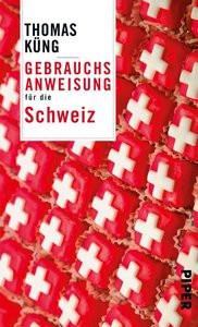 Gebrauchsanweisung für die Schweiz Küng, Thomas Livre de poche 