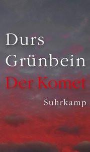 Der Komet Grünbein, Durs Copertina rigida 