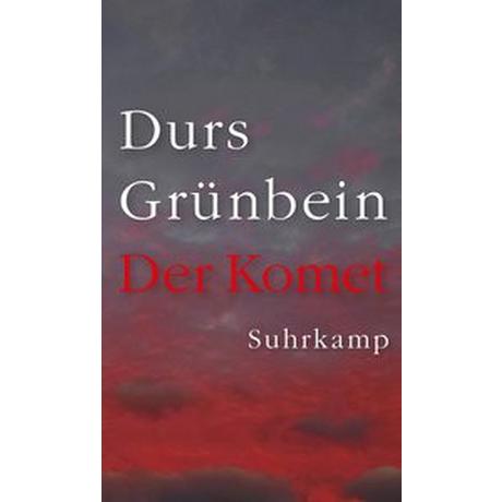 Der Komet Grünbein, Durs Copertina rigida 