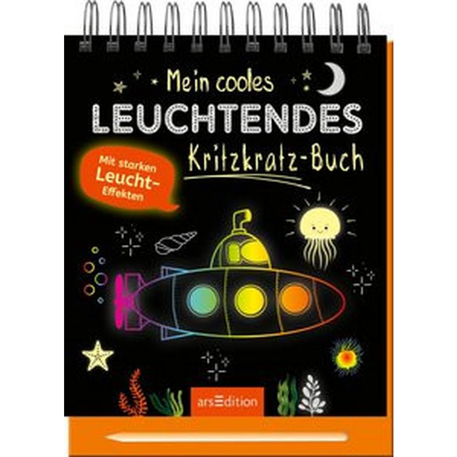 ARS EDITION  Mein cooles leuchtendes Kritzkratz-Buch 