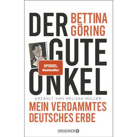 Der gute Onkel Göring, Bettina; Müller, Melissa Couverture rigide 