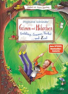 Grimm und Möhrchen - Frühling, Sommer, Herbst und Zesel Schneider, Stephanie; Scharnberg, Stefanie (Illustrationen) Gebundene Ausgabe 