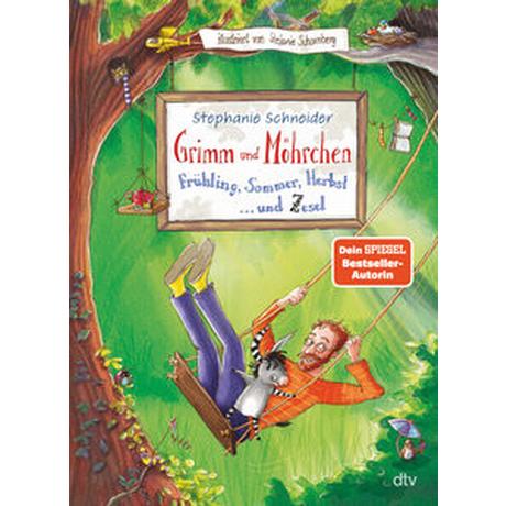 Grimm und Möhrchen - Frühling, Sommer, Herbst und Zesel Schneider, Stephanie; Scharnberg, Stefanie (Illustrationen) Gebundene Ausgabe 