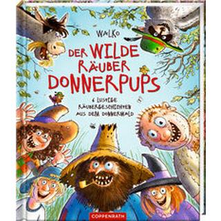 Der wilde Räuber Donnerpups Walko; Walko (Illustrationen) Gebundene Ausgabe 