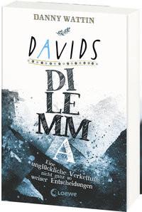 Davids Dilemma Wattin, Danny; Loewe Jugendbücher (Hrsg.); Dahmann, Susanne (Übersetzung) Couverture rigide 