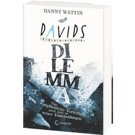 Davids Dilemma Wattin, Danny; Loewe Jugendbücher (Hrsg.); Dahmann, Susanne (Übersetzung) Couverture rigide 