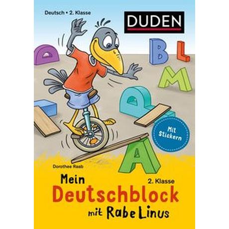 Mein Deutschblock mit Rabe Linus - 2. Klasse Raab, Dorothee; Leuchtenberg, Stefan (Illustrationen); Abel, Bettina (Illustrationen) Copertina rigida 