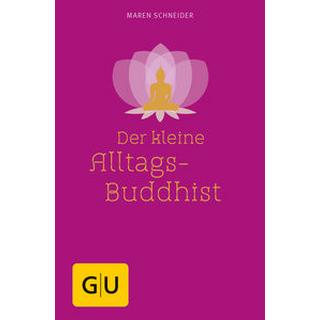 Der kleine Alltagsbuddhist Schneider, Maren Copertina rigida 