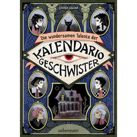 Die wundersamen Talente der Kalendario-Geschwister: Skurril, komisch, magisch - eine Detektivgeschichte der besonderen Art! Söllner, Louisa Couverture rigide 